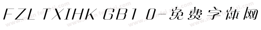 FZL TXIHK GB1 0字体转换
